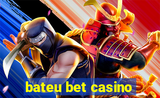 bateu bet casino